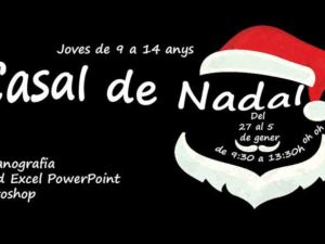 Especial Casal Nadals jóvenes de 9 a 14 años